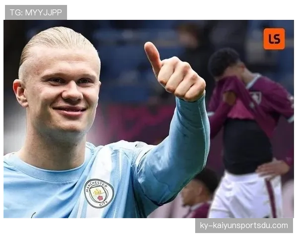 哈兰德高位插上如何撕开防线并引领本赛季强强对话的进攻潮流